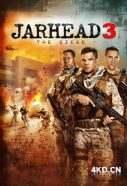 锅盖头3：绝地反击 Jarhead 3: The Siege 2016 平头日记3：火网围城 美国 豆瓣:5.9