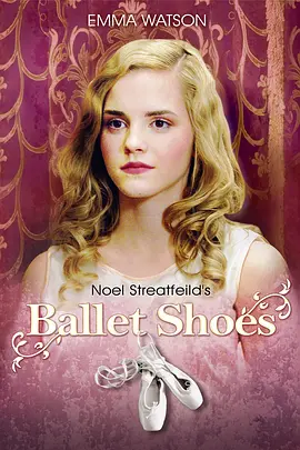 芭蕾舞鞋 Ballet Shoes (2007) 1080p.AVC.DTS-HD.MA.5.1外挂字幕