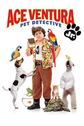 神探飞机头3 2009 Ace Ventura: Pet Detective Jr. 美国 豆瓣:5.5